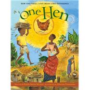 One Hen: How One Small Loan Made a Big Difference