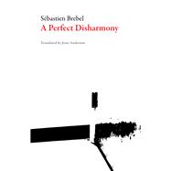 A Perfect Disharmony