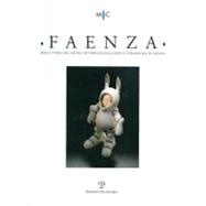Faenza : Rivista semestrale di studi storici e di tecnica dell'arte ceramica fondata l'anno 1913 da Gaetano Ballardini