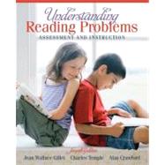 Understanding Reading Problems : Assessment and Instruction