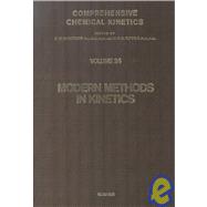 Comprehensive Chemical Kinetics: Modern Methods in Kinetics