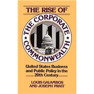 The Rise of the Corporate Commonwealth