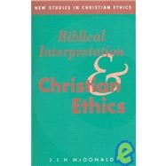 Biblical Interpretation And Christian Ethics