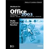 Microsoft Office 2003: Introductory Concepts and Techniques Workbook (Book Only)
