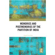 Memories and Post-memories of the Partition of India: After Partition 1947