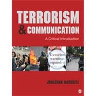 Terrorism and Communication : A Critical Introduction