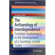 The Archaeology of Interdependence