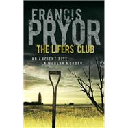 The Lifers' Club An Ancient Site, a Modern Murder