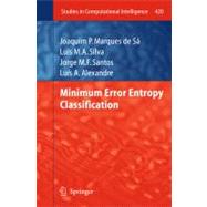 Minimum Error Entropy Classification