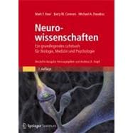 Neurowissenschaften: Ein Grundlegendes Lehrbuch Fur Biologie, Medizin Und Psychologie