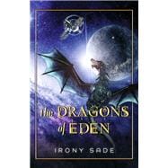 The Dragons of Eden Book 1