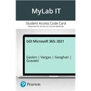 MyLab IT with Pearson eText -- Access Card -- for GO! 2021, 1/e