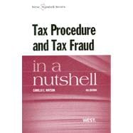 Tax Procedure and Tax Fraud in a Nutshell
