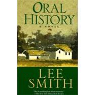 Oral History : A Novel
