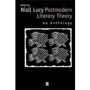 Postmodern Literary Theory An Anthology