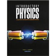 Introductory Physics: A Collection of Lecture Notes and Laboratory Activities