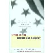 Living in the Number One Country Reflections From a Critic of American Empire