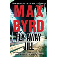 Fly Away, Jill