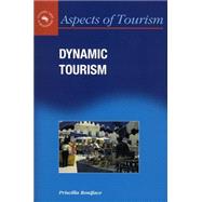Dynamic Tourism Journeying With Change