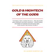 Gold & High-Tech of the Gods