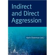 Indirect and Direct Aggression