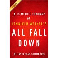 All Fall Down: A 15-minute Instaread Summary