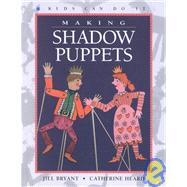 Making Shadow Puppets,9781553370284