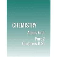 Chemistry: Atoms First: Part 2