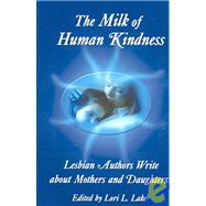 The Milk Of Human Kindness