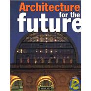 Architecture for the Future