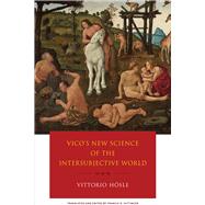 Vico's New Science of the Intersubjective World