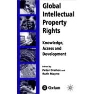 Global Intellectual Property Rights Knowledge, Access and Development