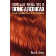 Trials and Tribulations of Being a Redhead