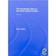 The Routledge Atlas of the Arab-Israeli Conflict