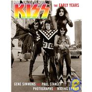 Kiss: The Early Years