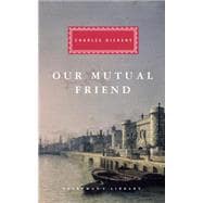Our Mutual Friend Introduction by Andrew Sanders