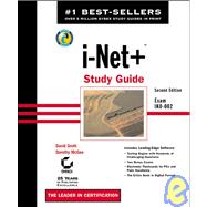 i-Net+<sup><small>TM</small></sup> Study Guide: Exam IK0-002, 2nd Edition