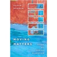 Moving Matters