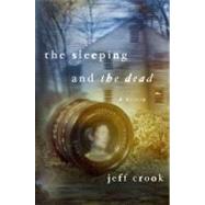The Sleeping and the Dead A Mystery