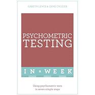 Successful Psychometric Testing in a Week: Teach Yourself