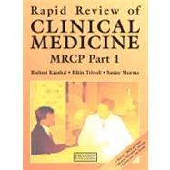 Rapid Review of Clinical Medicine for MRCP Part 1