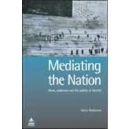 Mediating the Nation