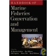 Handbook of Marine Fisheries Conservation and Management