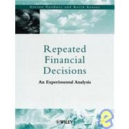 Repeated Financial Decisions An Experimental Analysis