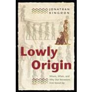 Lowly Origin
