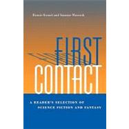 First Contact A Reader's Selection of Science Fiction and Fantasy
