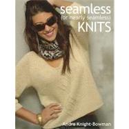 Seamless or Nearly Seamless Knits