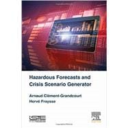 Hazardous Forecasts and Crisis Scenario Generator