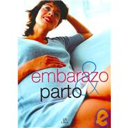 Embarazo Y Parto / Pregnancy and Birth,9788466210287