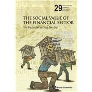 The Social Value of the Financial Sector